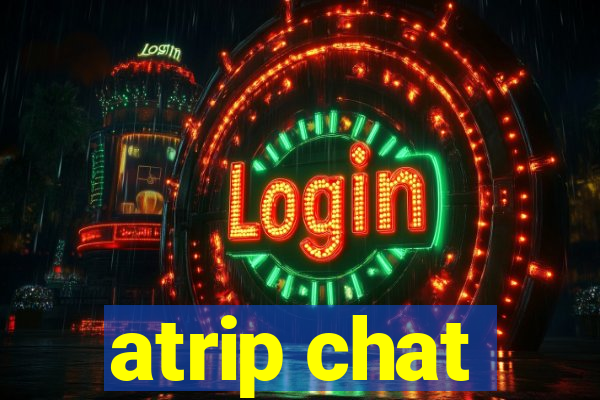 atrip chat